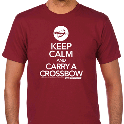 Keep Calm and Carry A Crossbow