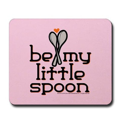 Be My Little Spoon Mousepad