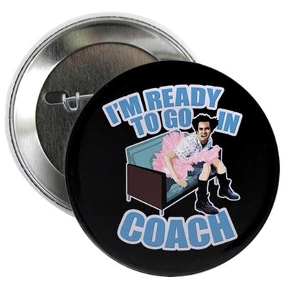 Ace Ventura Ready to Go In Coach Button