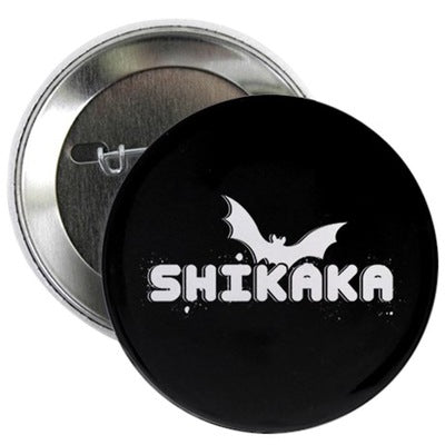 Ace Ventura Shikaka Button