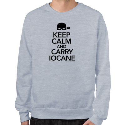 Keep Calm and Carry Iocane Sweatshirt