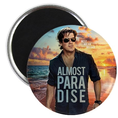 Almost Paradise Round Magnet