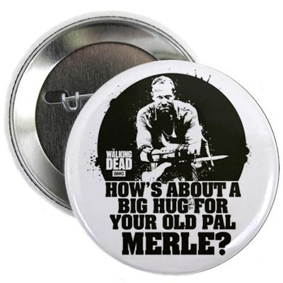 Walking Dead Merle Big Ole Hug Button