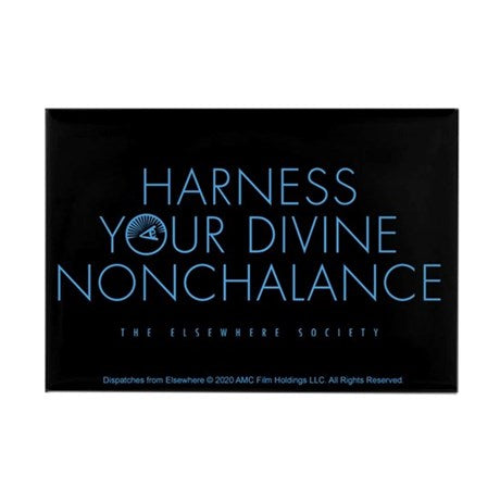 Harness Your Divine Nonchalance Magnet