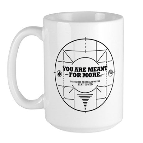 You Are Meant For More Large Mug