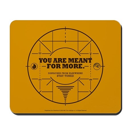 You Are Meant For More Mousepad