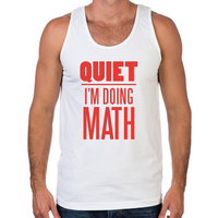 Load image into Gallery viewer, Quiet I'm Doing Math Men's Tank
