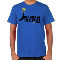 Load image into Gallery viewer, Just Look At The Flowers T-Shirt
