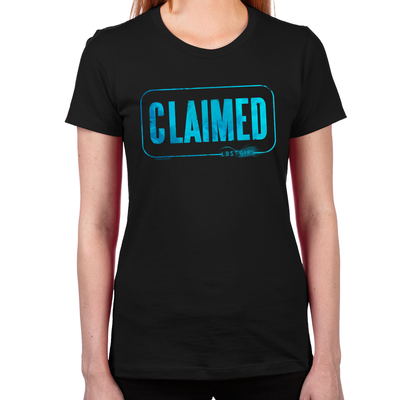 Claimed Women's T-Shirt