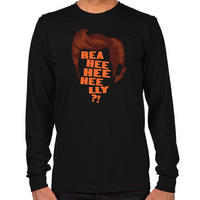 Load image into Gallery viewer, Ace Ventura Reaheeheelly Long Sleeve T-Shirt
