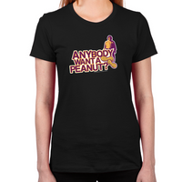 Load image into Gallery viewer, Anybody Want A Peanut? Women's T-Shirt
