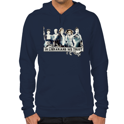 In The Librarians We Trust Hoodie