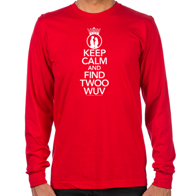 Keep Calm and Find Twoo Wuv Long Sleeve T-Shirt