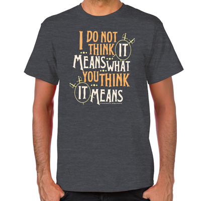 It Means Men's T-Shirt
