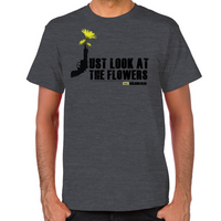 Load image into Gallery viewer, Just Look At The Flowers T-Shirt
