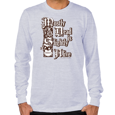Mostly Dead Long Sleeve T-Shirt