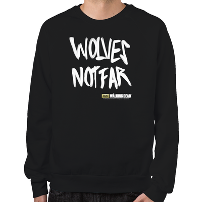 Wolves Not Far Sweatshirt