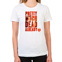 Load image into Gallery viewer, Dead Already Women&#39;s T-Shirt
