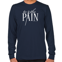 Load image into Gallery viewer, To The Pain Long Sleeve T-Shirt
