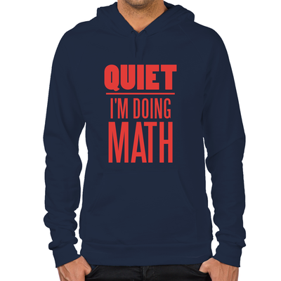 Quiet I'm Doing Math Hoodie
