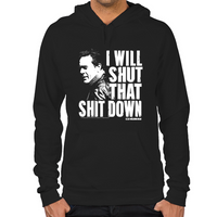 Load image into Gallery viewer, Shut That Shit Down Hoodie
