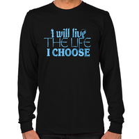 Load image into Gallery viewer, Lost Girl Live the Life I Choose Long Sleeve T-Shirt
