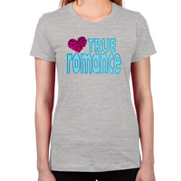 Load image into Gallery viewer, True Romance Women's T-Shirt
