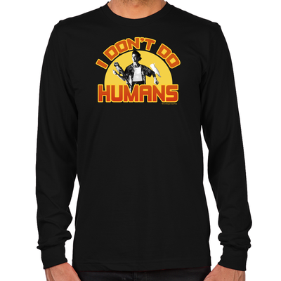 Ace Ventura I Don't Do Humans Long Sleeve T-Shirt