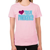 Load image into Gallery viewer, True Romance Women's T-Shirt
