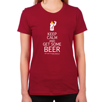 Load image into Gallery viewer, Keep Calm and Get Some Beer Women's T-Shirt
