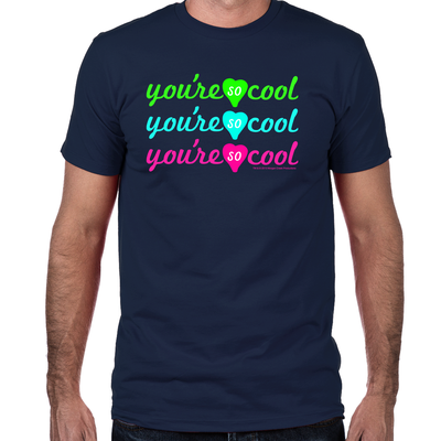 You're So Cool Fitted T-Shirt