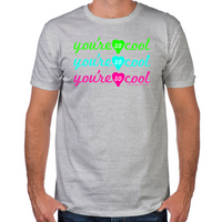 Load image into Gallery viewer, You're So Cool Fitted T-Shirt
