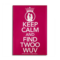 Load image into Gallery viewer, Keep Calm and Find Twoo Wuv Magnet
