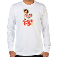 Load image into Gallery viewer, Ace Ventura Alllrighty Then! Long Sleeve T-Shirt

