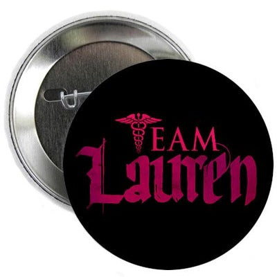 Lost Girl Team Lauren 2.25" Button