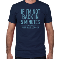 Load image into Gallery viewer, Back in Five Minutes Fitted T-Shirt
