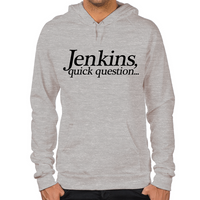 Load image into Gallery viewer, Jenkins Quick Question Hoodie
