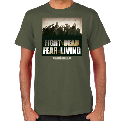 Fight the Dead, Fear the Living T-Shirt