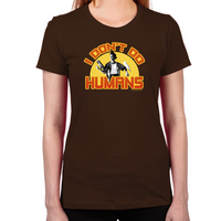 Load image into Gallery viewer, Ace Ventura I Don't Do Humans Women's T-Shirt
