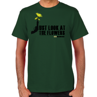Load image into Gallery viewer, Just Look At The Flowers T-Shirt
