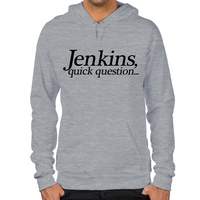 Load image into Gallery viewer, Jenkins Quick Question Hoodie
