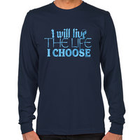 Load image into Gallery viewer, Lost Girl Live the Life I Choose Long Sleeve T-Shirt
