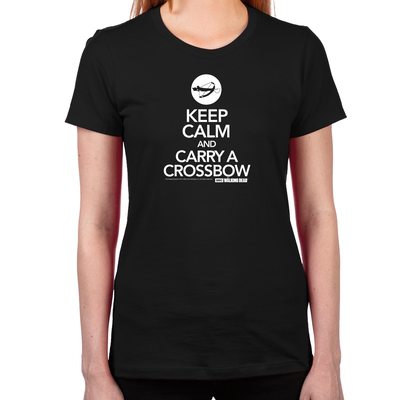 Keep Calm Carry a Crossbow Women's T-Shirt