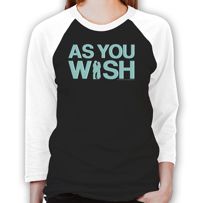 As You Wish Unisex Baseball T-Shirts