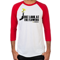 Load image into Gallery viewer, Just Look At The Flowers Men&#39;s Baseball T-Shirt
