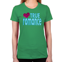 Load image into Gallery viewer, True Romance Women's T-Shirt

