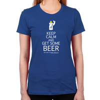 Load image into Gallery viewer, Keep Calm and Get Some Beer Women's T-Shirt

