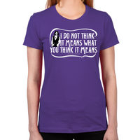 Load image into Gallery viewer, Inigo I Do Not Think It Means Women's T-Shirt
