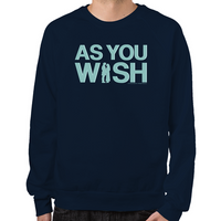 Load image into Gallery viewer, As You Wish Sweatshirt
