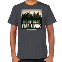 Load image into Gallery viewer, Fight the Dead, Fear the Living T-Shirt
